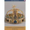 A magyar Szent Korona (cseh nyelven) - Uhersk&aacute; Svato&scaron;těp&aacute;nsk&aacute; Koruna - Moravetz Orsolya