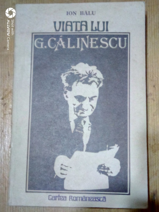 Viata lui G.Calinescu-Ion Balu