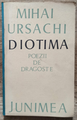 Diotima, poezii de dragoste - Mihai Ursachi foto
