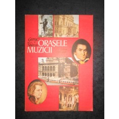 GEORGEA SBARCEA - ORASELE MUZICII