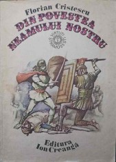 DIN POVESTEA NEAMULUI NOSTRU-FLORIAN CRISTESCU-244788