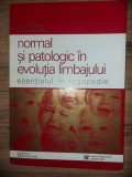 Normal si patologic in evolutia limbajului Esentialul in lopgopedie- Georgeta Burlea, Veronica Balbaie