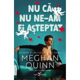 Cumpara ieftin Nu ca nu ne-am fi asteptat, Meghan Quinn, Corint
