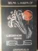 Legende Despre Iisus - Selma Lagerl&ouml;f - Editura Universalia, 1990, Romana, Crestinism