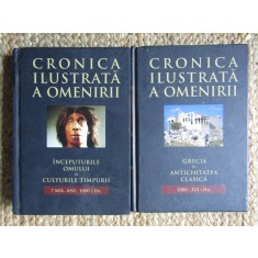 Cronica ilustrata a omenirii, vol.1 - Inceputurile omului si culturile timpurii / Cronica ilustrată a omenirii 2 Grecia și Antichitatea Clasică
