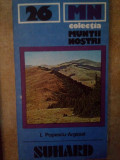 I. Popescu-Argesel - Masivul Suhard (editia 1983)