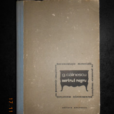 GEORGE CALINESCU - SCRINUL NEGRU. DOSARUL SCRINULUI NEGRU volumul 2
