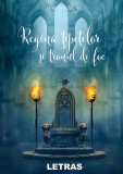 Regina țipetelor și tronul de foc - Paperback brosat - Theodora M.M. - Letras