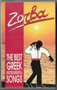 Casetă audio Zorba (The Best Greek Instrumental Songs), originală