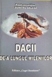 Preot cercetator Dumitru Balasa - Dacii de-a lungul mileniilor (Dacia)