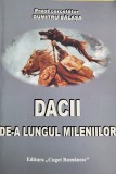 Preot Dumitru Balasa - Dacii de-a lungul mileniilor