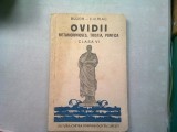 OVIDIU Metamorfoze, Tristia, Pontica. Clasa VI - Bujor-Chiriac, Cartea Romaneasca 1923. Carte veche