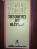 Insomnii de matase- Fanus Neagu