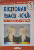 DICTIONAR FRANCEZ-ROMAN DE EXPRESII SI LOCUTIUNI-NICOLAE STOICESCU, EUGEN BALASA