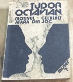 LITR02 XLA Tudor Octavian - Motivul - Celalant afara din joc