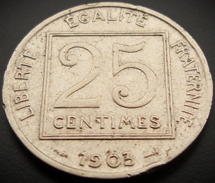 Moneda istorica 25 CENTIMES - FRANTA, anul 1903 * cod 3862