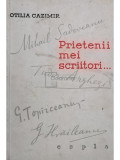 Otilia Cazimir - Prietenii mei scriitori... (editia 1960)