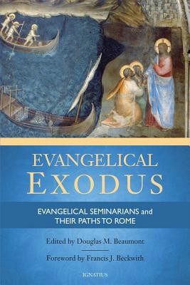 Evangelical Exodus: Evangelical Seminarians and Their Paths to Rome foto
