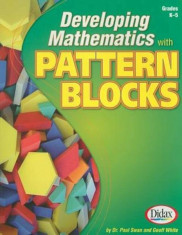 Developing Mathematics with Pattern Blocks, Grades K-5, Paperback/Paul Swan foto