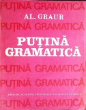 PUTINA GRAMATICA-AL. GRAUR-352173