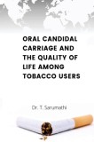 Oral Candidate Carriage and the Quality of Life Among Toacco Users