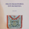 Francmasoneria din Romania eseu istoric