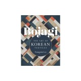 Bojagi: The Art of Korean Textiles