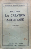 ESSAI SUR LA CREATION ARTISTIQUE - LIVIU RUSU - 1935