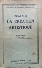 ESSAI SUR LA CREATION ARTISTIQUE - LIVIU RUSU - 1935 foto