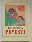Ion Creanga - Povesti (editie facsimil, 1940)