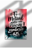 Poster Canvas Motivational Neramat - Print Digital - Zambeste azi | A4 (21 x 29.7 cm)