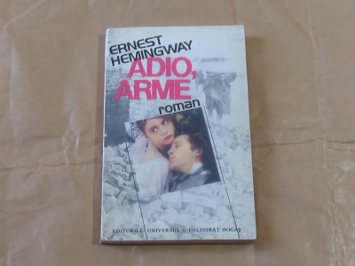 ERNEST HEMINGWAY - ADIO, ARME foto
