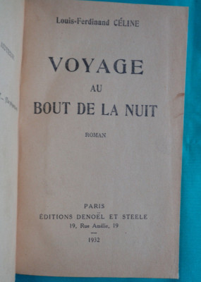 Louis Ferdinand Celine &amp;ndash; Voyage au bout de la nuit ( prima editie 1932 ) foto