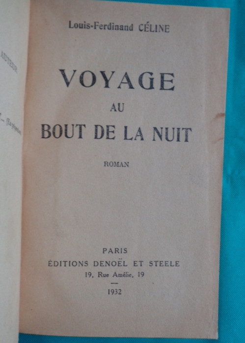 Louis Ferdinand Celine &ndash; Voyage au bout de la nuit ( prima editie 1932 )