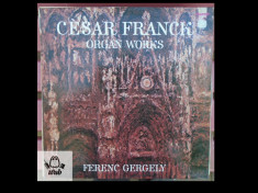 Cesar Franck Organ works/ Lucrari pentru orga vinil in stare excelenta foto