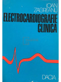 Ioan Zagreanu - Electrocardiografie clinica (editia 1976)