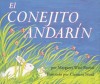 El Conejito Andarin = The Runaway Bunny