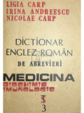 Ligia Carp - Dicționar englez-rom&acirc;n de abrevieri. Medicina, biochimie, imunologie (editia 1991)