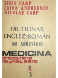 Ligia Carp - Dictionar englez-roman de abrevieri. Medicina, biochimie, imunologie (Editia: 1991)