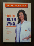 Adina Alberts - Celulita poate fi invinsa