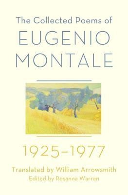 The Collected Poems of Eugenio Montale: 1925-1977 foto