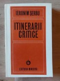 Itinerarii critice- Ieronim Serbu