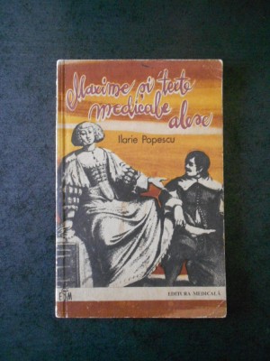 ILARIE POPESCU - MAXIME SI TEXTE MEDICALE ALESE foto