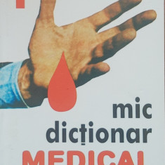 Mic Dictionar Medical Primul Ajutor - Ioan Nastoiu