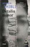 Roman Detaliu minor Adania Shibli paperback brosat nominalizat International Booker Prize 2021