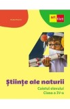Stiinte ale naturii - Clasa 4 - Caietul elevului - Nicolae Ploscariu