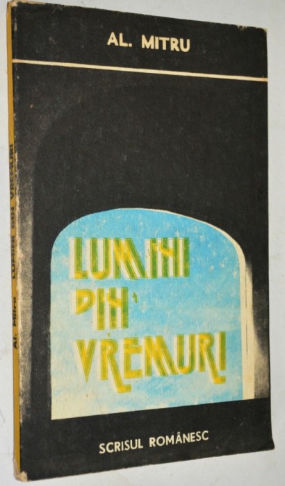 Lumini din vremuri - Al. Mitru