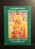 Călăuză canonica - PR. Simeon Adrian