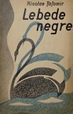 Lebede negre (Versuri) - Nicolae Tatomir (cu dedicatie pentru Ionel Teodoreanu)