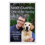 One of the Family - Memorii Nicky Campbell, carte in engleza despre cainele Maxwell si bipolaritate, editie carti straini